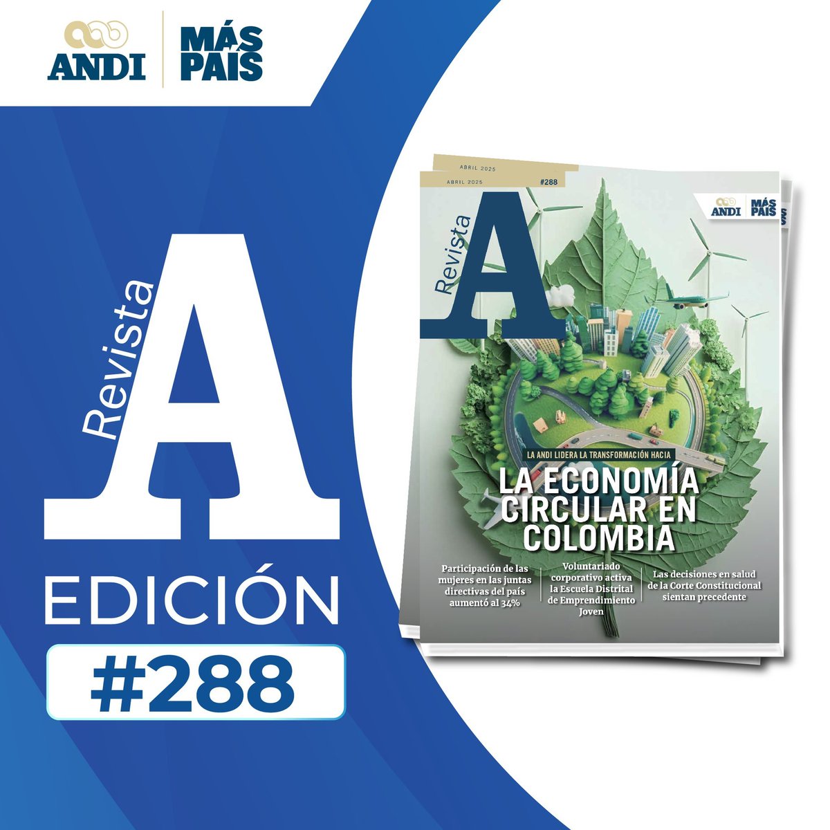 ♻️🌿 ¡Ya está disponible la nueva edición de la Revista A!
🌎 En la edición 288 de la <a href="/Revista_A/">Revista A</a>, exploramos cómo la ANDI y sus empresas afiliadas están liderando el camino hacia la economía circular en Colombia.
📖  Léela completa aquí👉bit.ly/RevistaA288 
#MásPaísANDI