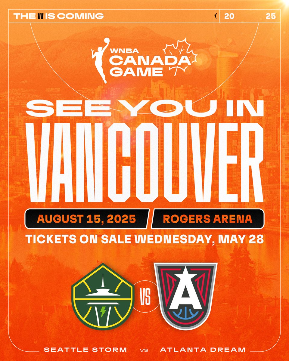 The WNBA is heading BACK to Canada 🇨🇦  

The Seattle Storm and the Atlanta Dream battle it out up north in Vancouver at Rogers Arena on August 15!

Tickets go on sale May 28. Register your interest now: WNBACanadaGame.com
