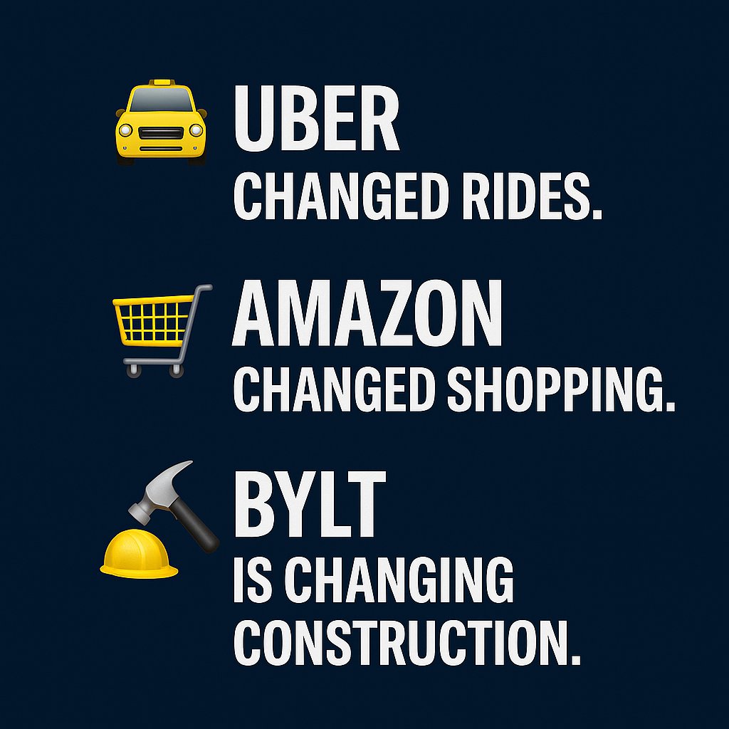 💡 Uber changed rides.
🛒 Amazon changed shopping.
🏗️ Bylt is changing construction.