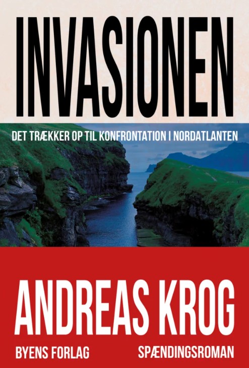 Andreas Krog (@andreaskrogdk) on Twitter photo RUSLAND INVADERER FÆRØERNE
Nej, bare rolig. Det er bare fiktion - og plottet i min første spændingsroman, der udkommer den 4. juni på <a href="/ByensForlag/">Byens Forlag</a>.
Du kan allerede nu forudbestille bogen her:
byensforlag.dk/shop/invasione…
#dkforsvar RUSLAND INVADERER FÆRØERNE
Nej, bare rolig. Det er bare fiktion - og plottet i min første spændingsroman, der udkommer den 4. juni på <a href="/ByensForlag/">Byens Forlag</a>.
Du kan allerede nu forudbestille bogen her:
byensforlag.dk/shop/invasione…
#dkforsvar