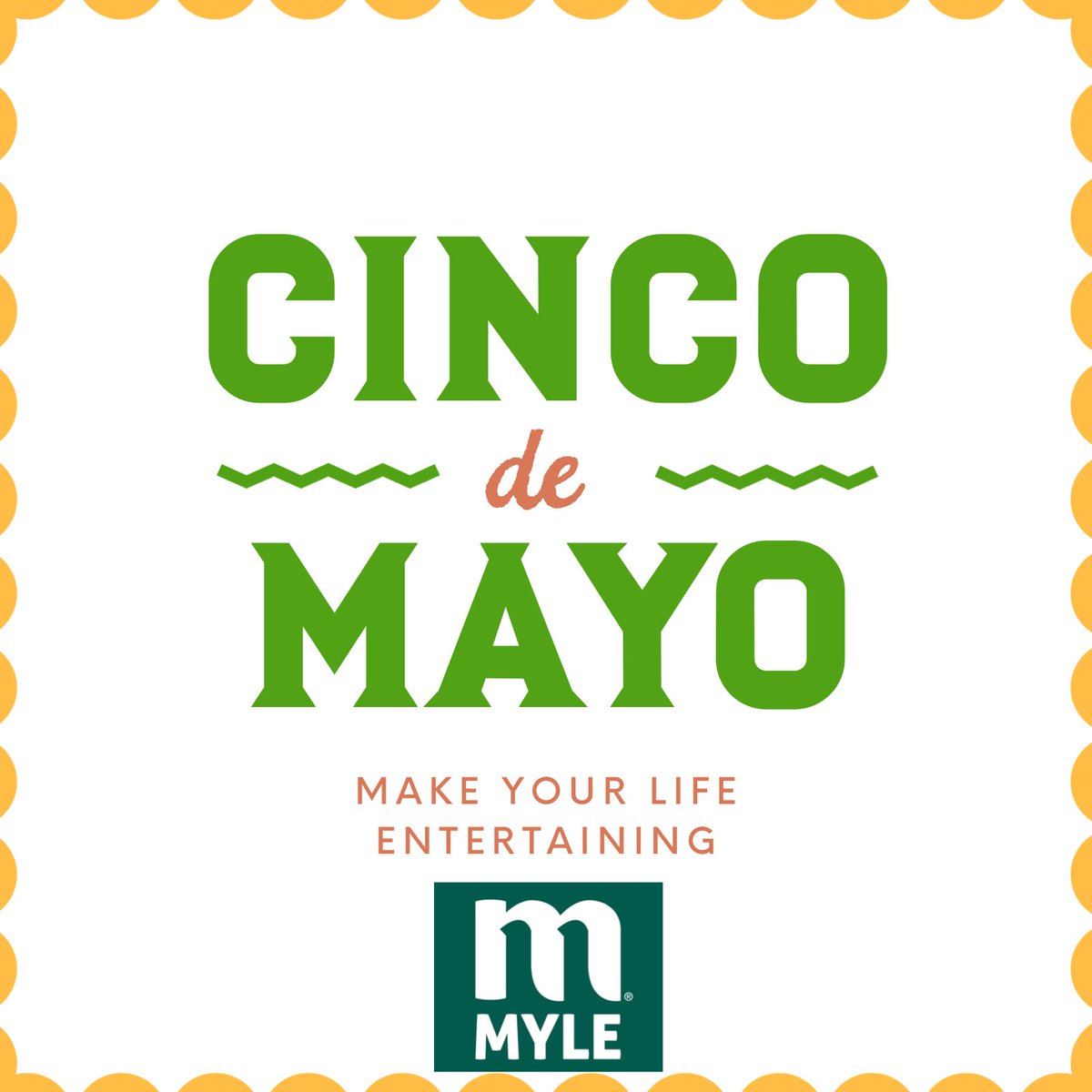 Feliz Cinco de Mayo. #MakeYourLifeEntertaining