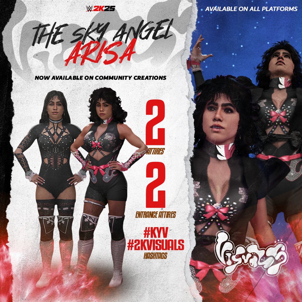 ⭐️ The “Sky Angel” ARISA
💫 Now Available on CC
💫 2 Ring &amp; Entrance Attires
———
Available on ALL PLATFORMS 
Hashtags: KYV, 2KVISUALS

#WWE2K25