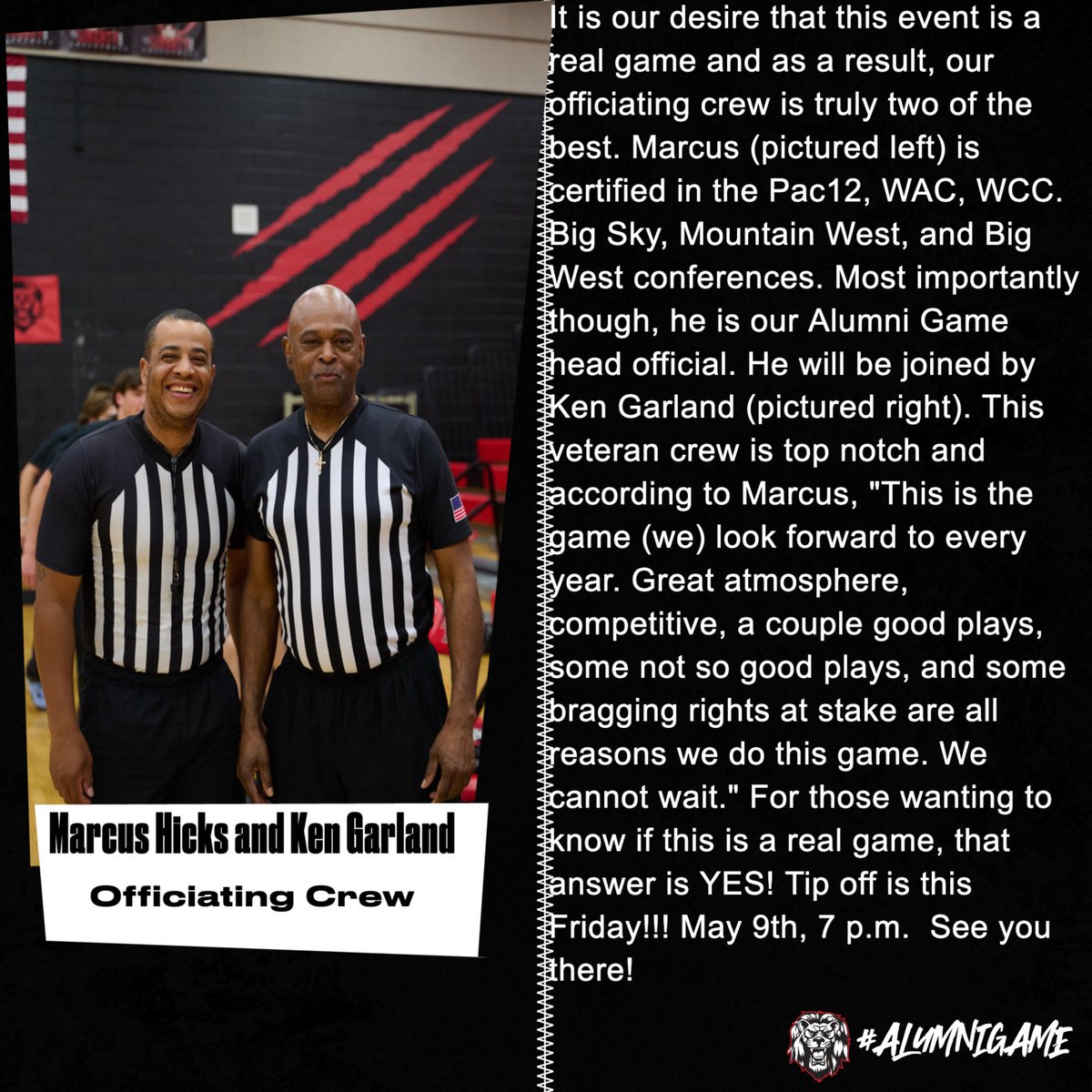 Our Alumni Game is valued and because of that, our officiating crew is top notch. Team Red, after putting together an impressive three game winning streak, lost last year. Are they going to redeem themselves?