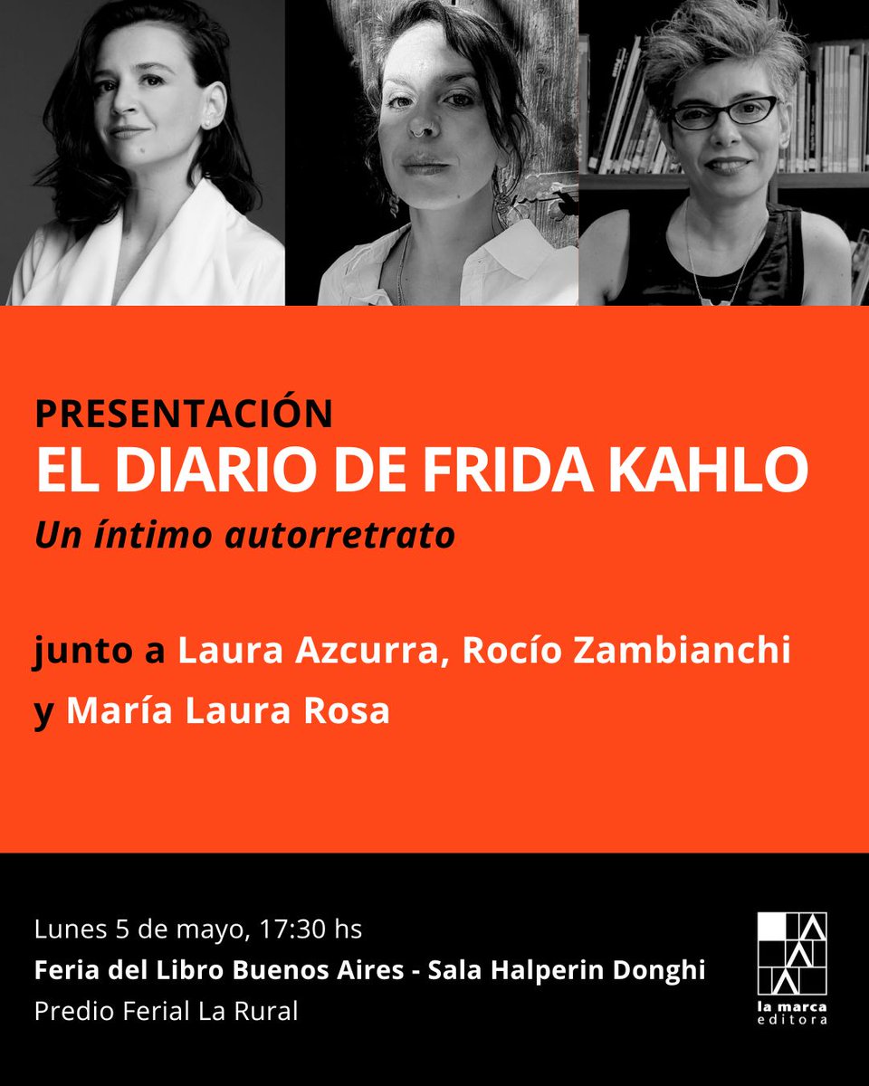 Te invitamos a la presentación de El diario de Frida Kahlo!

🎙Presentan Laura Azcurra, Rocío Zambianchi y María Laura Rosa hoy a las 17:30 hs en la Feria del Libro Buenos Aires - Sala Halperin Donghi.

¿Nos vemos ahi?