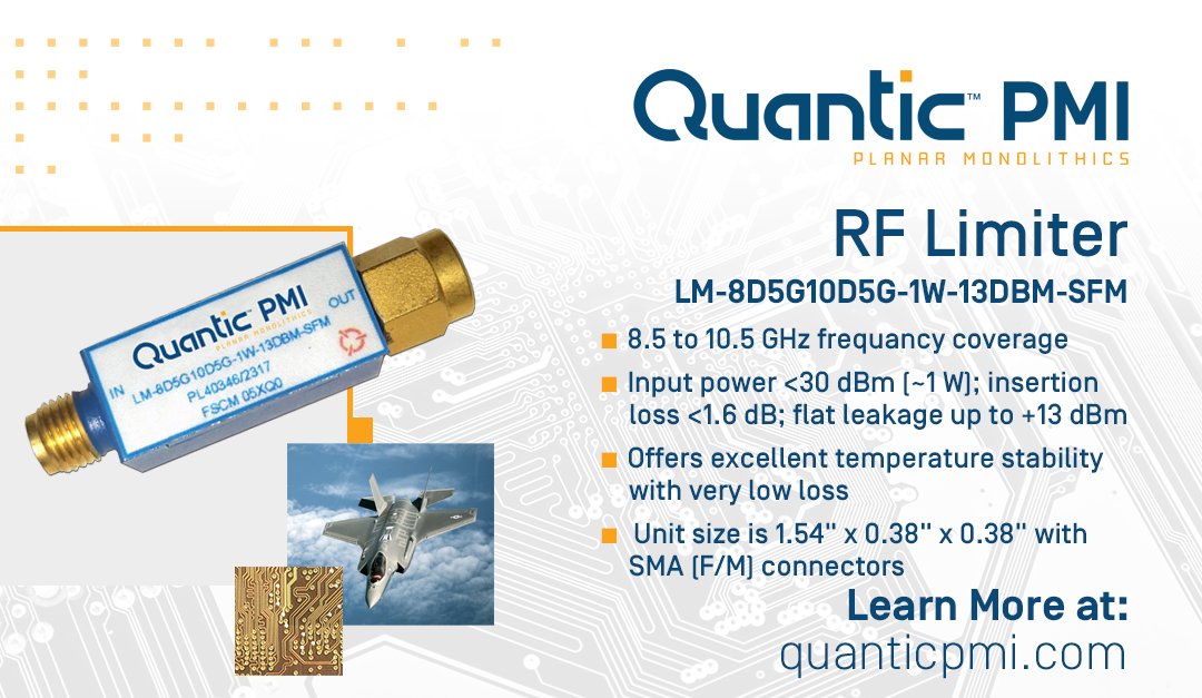 Featured on <a href="/everythingrf/">everything RF</a>... LM-8D5G10D5G-1W-13DBM-SFM from <a href="/QuanticPMI/">Quantic PMI (Planar Monolithics)</a> RF Limiter operates 8.5 to 10.5 GHz; ins loss of &lt;1.6 dB; flat leakage of up to +13 dBm; input power of &lt;30 dBm (~1 W); SMA connectors.

everythingrf.com/products/micro…