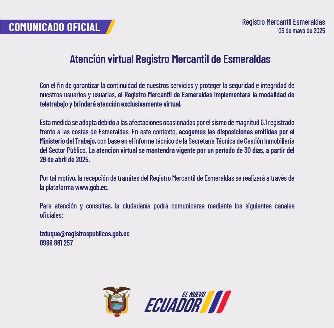 Los canales digitales están listos para atender tus necesidades en el registro mercantil de #Esmeraldas hasta que retomemos nuestra atención de manera presencial.

Ingresa a gob.ec  o contacta con nuestro personal.

¡Estamos contigo!

#ElNuevoEcuador 🇪🇨