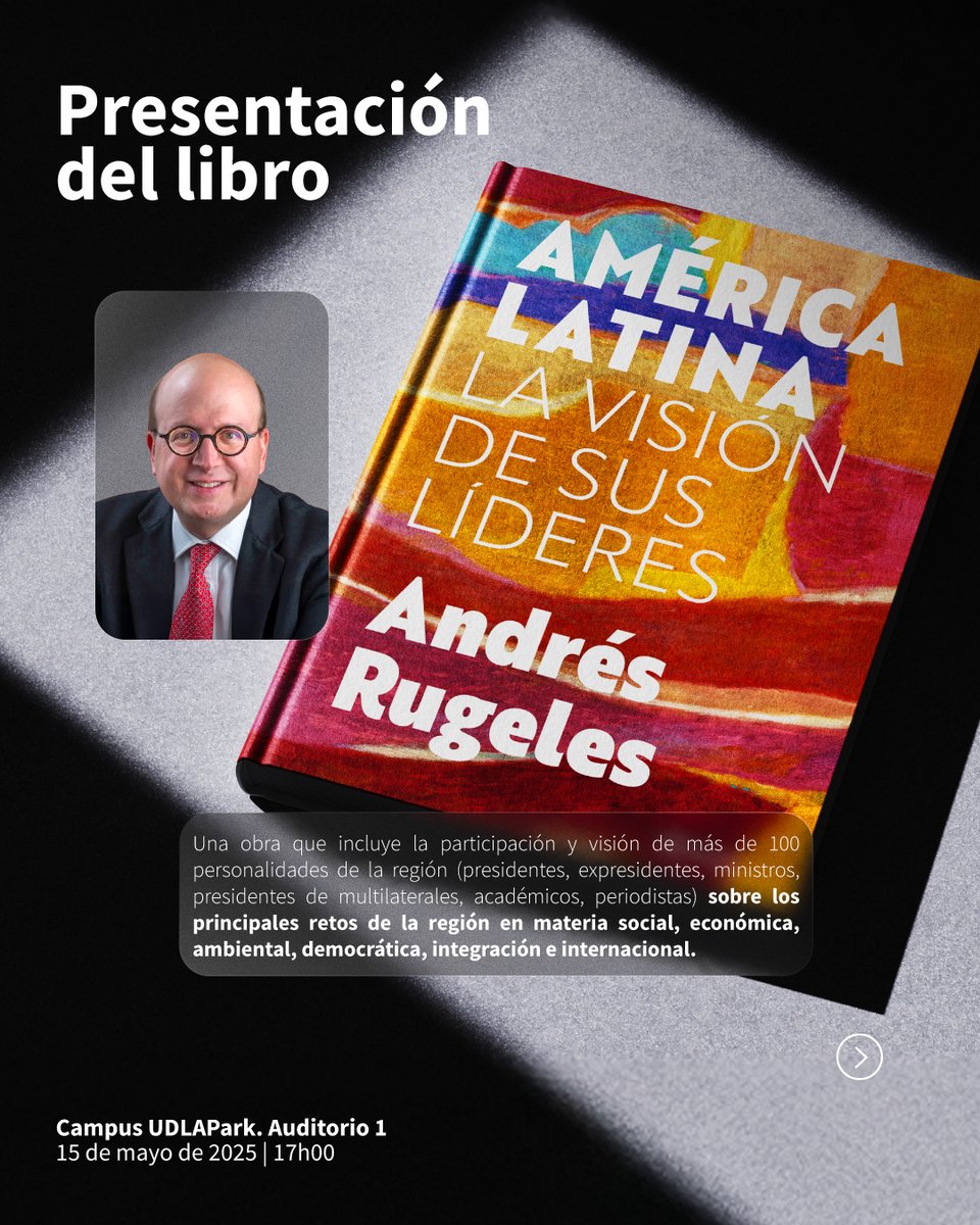 UDLAEcuador's tweet image. 📘 ¡Sé parte de la presentación del libro “América Latina: La visión de sus líderes”!
Acompaña al autor, @arugeles, en este espacio de diálogo y reflexión con expertos internacionales, que compartirán su visión sobre economía, democracia, integración y más.
📍 Auditorio 1 –…