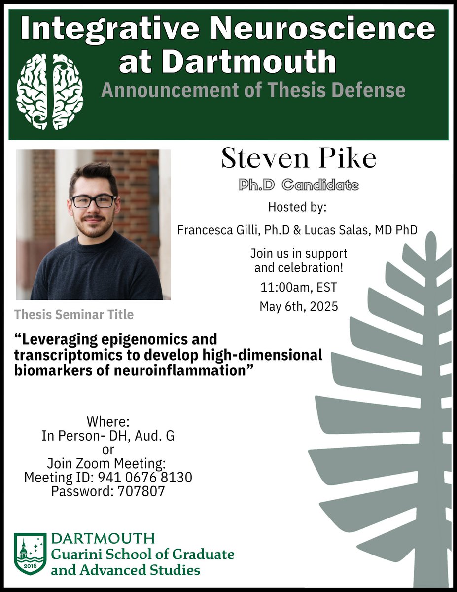 Integrative Neuroscience at Dartmouth (IND) (@dartmouthneuro) on Twitter photo π Thesis Defense Alert! Come support <a href="/SeqWithSteve/">Steven C Pike</a> as he presents his doctoral research!
π
Tuesday, May 6
π 11:00 AM (EST)
π Auditorium G, DHMC
Don't miss this milestone moment! <a href="/DartGRAD/">DartGRAD</a> <a href="/MCBDartmouth/">Dartmouth MCB Graduate Program</a> <a href="/DartmouthHealth/">Dartmouth Health</a> <a href="/GeiselMed/">Geisel School of Medicine at Dartmouth</a> <a href="/lsalas_epigenet/">Lucas Salas</a> <a href="/francesca_gilli/">Francesca Gilli</a> π Thesis Defense Alert! Come support <a href="/SeqWithSteve/">Steven C Pike</a> as he presents his doctoral research!
π
Tuesday, May 6
π 11:00 AM (EST)
π Auditorium G, DHMC
Don't miss this milestone moment! <a href="/DartGRAD/">DartGRAD</a> <a href="/MCBDartmouth/">Dartmouth MCB Graduate Program</a> <a href="/DartmouthHealth/">Dartmouth Health</a> <a href="/GeiselMed/">Geisel School of Medicine at Dartmouth</a> <a href="/lsalas_epigenet/">Lucas Salas</a> <a href="/francesca_gilli/">Francesca Gilli</a>