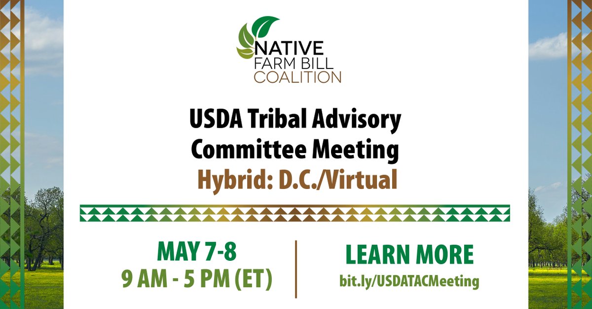 Mark your calendars! The Tribal Advisory Committee is hosting a hybrid meeting in Washington, D.C., this Wednesday &amp; Thursday. 

May 7-8 | 9 AM - 5 PM (ET)
Public Comment Period: May 7 | 2 - 3 PM (ET)

Additional information available at bit.ly/USDATACMeeting