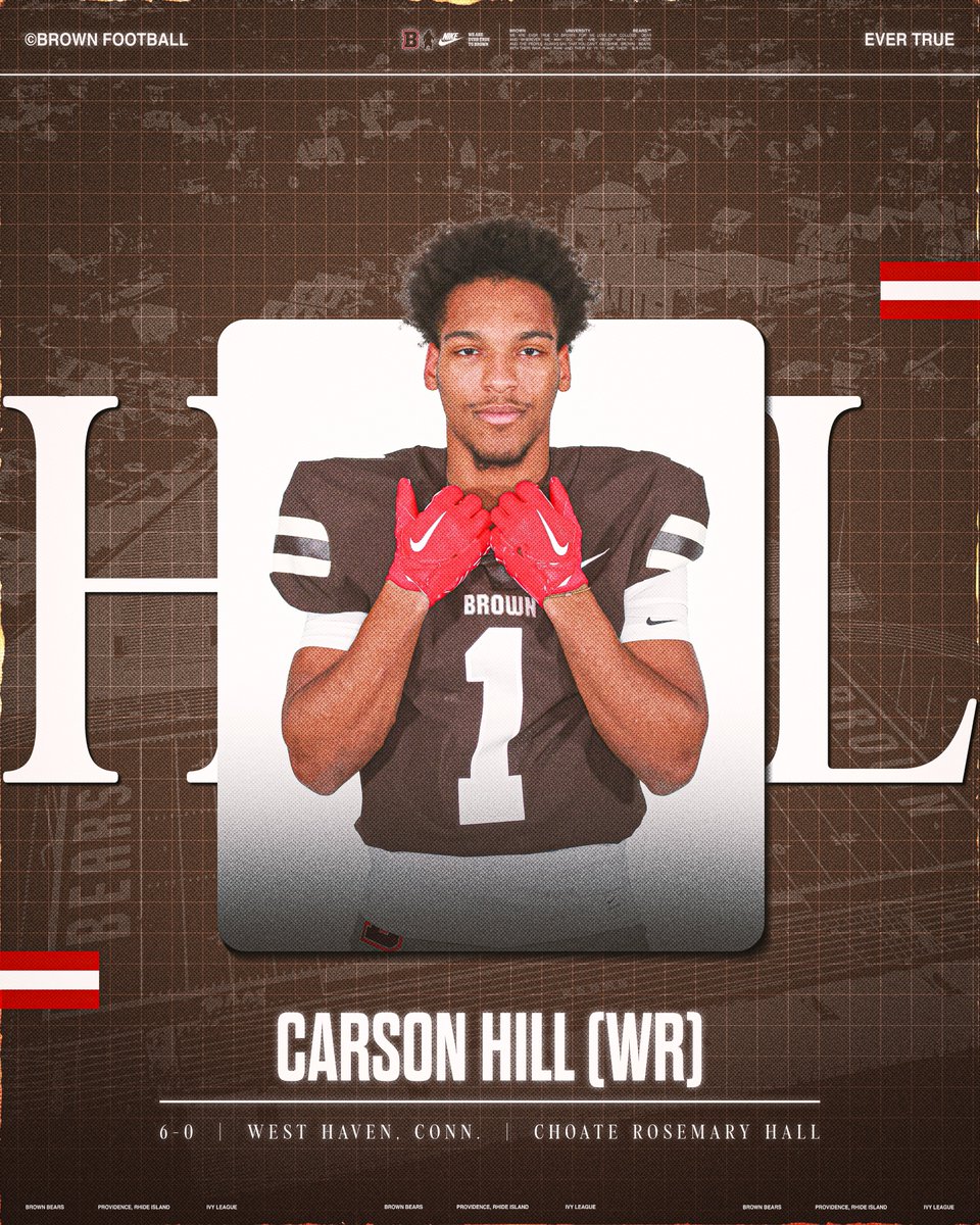 Brown Bears Football (@brownu_football) on Twitter photo Welcome to College Hill Carson Hillโผ๏ธ
๐ฑ <a href="/CarsonHill2025/">Carson Hill</a>
๐ WR
๐ Choate Rosemary Hall
๐ก West Haven, Conn.
#EverTrue Welcome to College Hill Carson Hillโผ๏ธ
๐ฑ <a href="/CarsonHill2025/">Carson Hill</a>
๐ WR
๐ Choate Rosemary Hall
๐ก West Haven, Conn.
#EverTrue