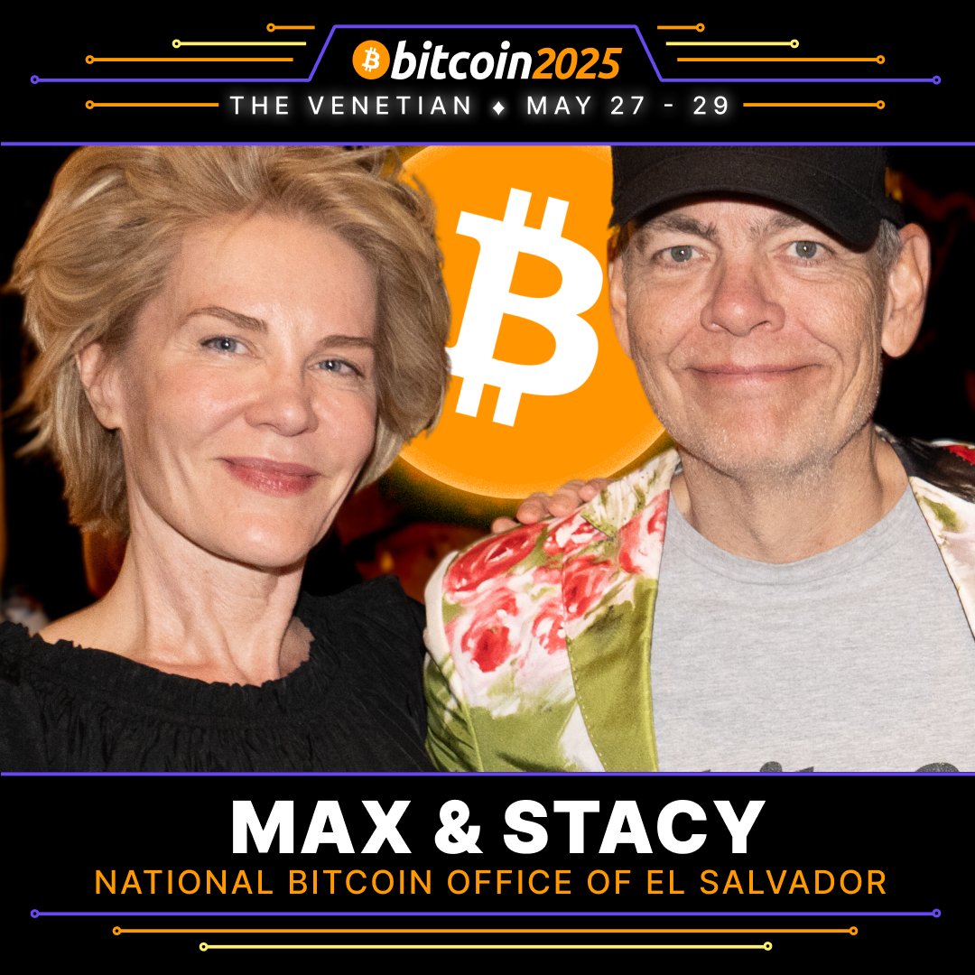 MEET MAX & STACY IN LAS VEGAS 🚀 Join us at Bitcoin 2025, May 27-29!  Tickets 👉 https://t.co/ROLNVKPBpp