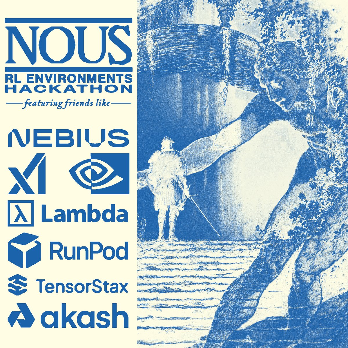 Cerebral Valley (@cerebral_valley) on Twitter photo We're opening up the <a href="/NousResearch/">Nous Research</a> RL Environments Hackathon on Sunday, May 18 for the MOST technical engineers in SF đź§
Hack on Nous' new launch w/ $50k prizes 🚀
in partnership w/ <a href="/xai/">xAI</a> <a href="/nvidia/">NVIDIA</a> <a href="/nebiusai/">Nebius</a> <a href="/SHACK15sf/">SHACK15</a> <a href="/akashnet_/">Akash Network</a> <a href="/LambdaAPI/">Lambda</a> <a href="/tensorstax/">TensorStax</a> <a href="/runpod_io/">Runpod</a>
Apply below 👇 We're opening up the <a href="/NousResearch/">Nous Research</a> RL Environments Hackathon on Sunday, May 18 for the MOST technical engineers in SF đź§
Hack on Nous' new launch w/ $50k prizes 🚀
in partnership w/ <a href="/xai/">xAI</a> <a href="/nvidia/">NVIDIA</a> <a href="/nebiusai/">Nebius</a> <a href="/SHACK15sf/">SHACK15</a> <a href="/akashnet_/">Akash Network</a> <a href="/LambdaAPI/">Lambda</a> <a href="/tensorstax/">TensorStax</a> <a href="/runpod_io/">Runpod</a>
Apply below 👇