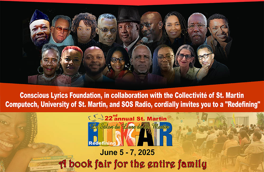 22nd Annual St. Martin Book Fair
Conscious Lyrics Foundation, in collaboration with the Collectivité of St. Martin, Computech, University of St. Martin and SOS Radio, cordially invites you to a "Redefining".

Date: June 5 - 7, 2025
caribbeanstudiesassociation.org/22nd-annual-st…
