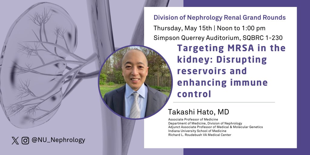 NU_Nephrology's tweet image. Please join us this Thursday as we welcome Takashi Hato from Indiana University School of Medicine for Renal Grand Rounds!   
📅Date: May 15th   
⏰Time: 12:00-1:00pm   
📍Location: Simpson Querrey Auditorium 

Webinar: northwestern.zoom.us/j/94923135031?…