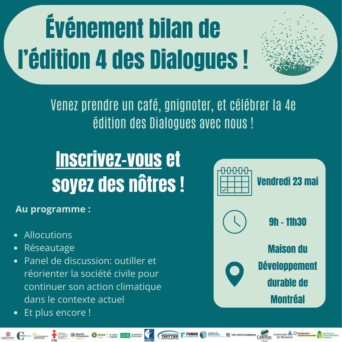 📢 Participez à l'événement bilan de l'édition 4 des #Dialogues, qui se déroulera à la Maison du développement durable de Montréal le 23 mai au matin ! 

⚠️ Inscription obligatoire, mais gratuite: loom.ly/qfoHln0