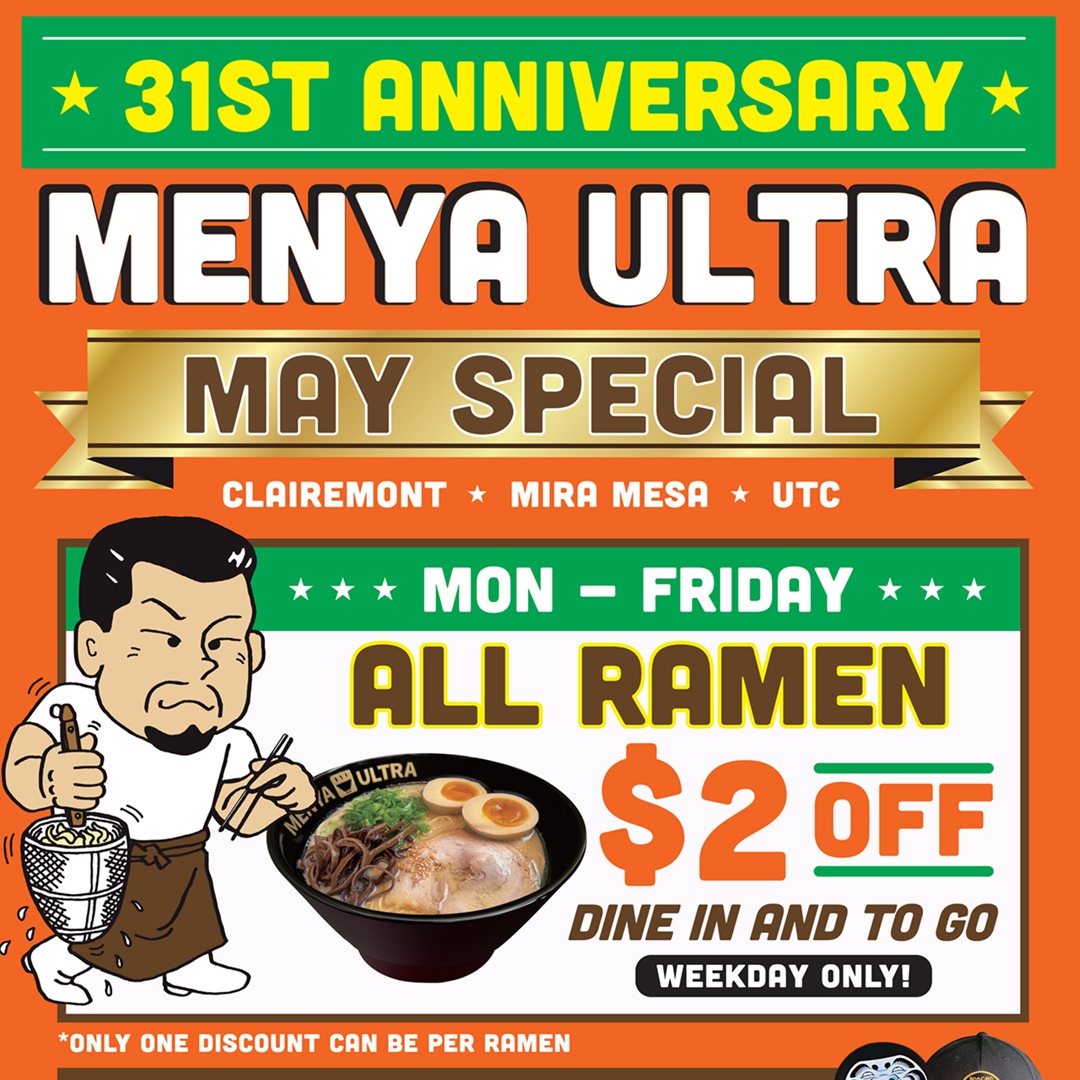 MenyaUltra's tweet image. 🎉31 years special event 🎉
Thank you for your support on our ramen‼️ $2 off All Ramen on week day and $1 off egg + DOUBLE POINTS on every Sat and Sun. *must order 1 ramen for 1 discount. *all orders must placed at beginning.
order.menya-ultra.com
#SanDiego #sd #sandiegofood