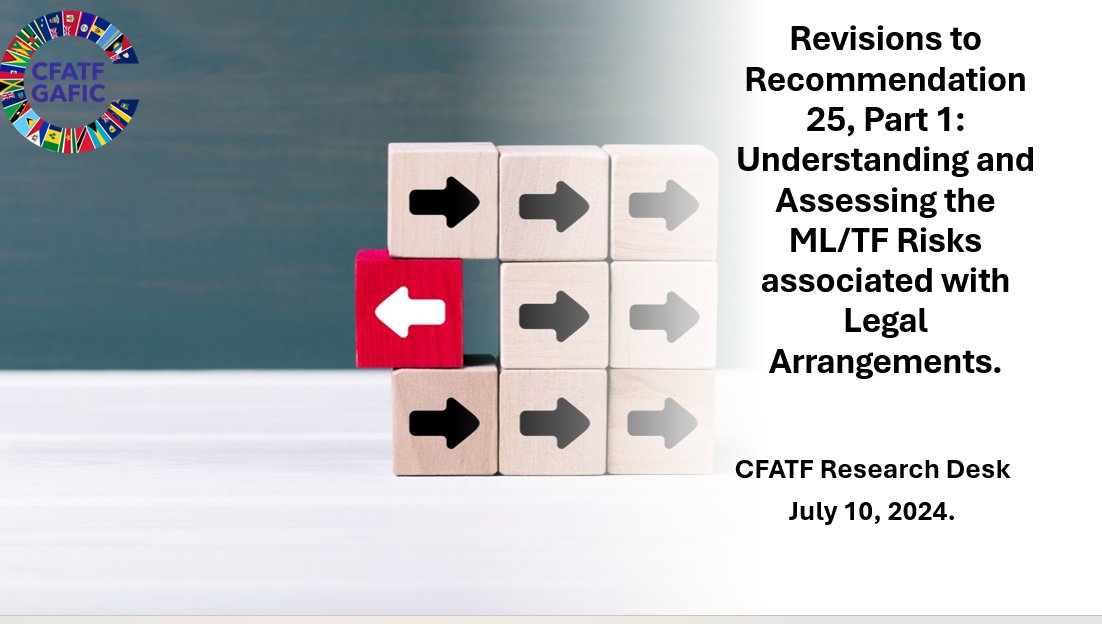 Learn about the revisions to Recommendation 25 about risk assessments for legal arrangements in the CFATF's article "Revisions to Recommendation 25, Part 1: Understanding and Assessing the ML/TF Risks associated with Legal Arrangements": cfatf-gafic.org/home/cfatf-res…