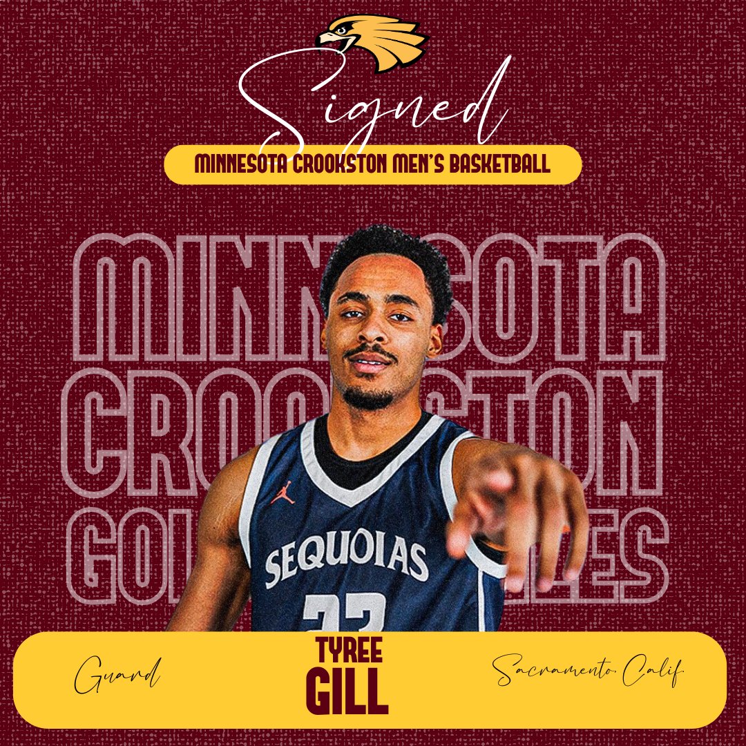 Golden Eagle Sports (@umncrookstonath) on Twitter photo We are very excited to announce the signing of Tyree Gill (G, 6-4, 190, Sacramento, Calif./College of the Sequoias) to play for <a href="/GoldenEaglesMBB/">MN Crookston MBB</a>. He was named All-Central Valley Conference First Team and All-Defensive First Team last season. Welcome to Golden Eagle Nation! We are very excited to announce the signing of Tyree Gill (G, 6-4, 190, Sacramento, Calif./College of the Sequoias) to play for <a href="/GoldenEaglesMBB/">MN Crookston MBB</a>. He was named All-Central Valley Conference First Team and All-Defensive First Team last season. Welcome to Golden Eagle Nation!