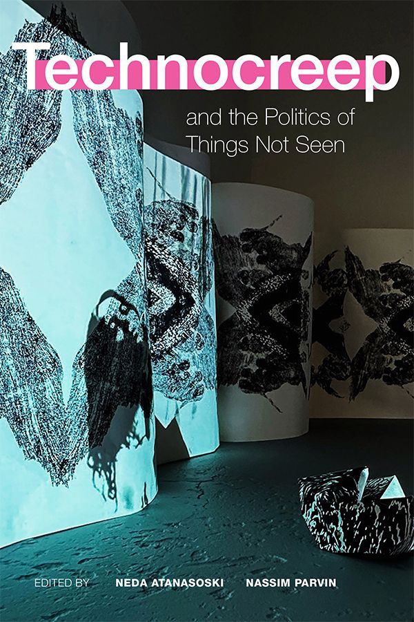 DukePress's tweet image. Save 30% #NewBook &quot;Technocreep and the Politics of Things Not Seen,&quot; edited by Neda Atanasoski &amp;amp; @nassimparvin, which captures the ambivalence of new and emerging technologies that provoke a sense of creep. #TechnologyStudies #CulturalStudies
buff.ly/gCDoq6G