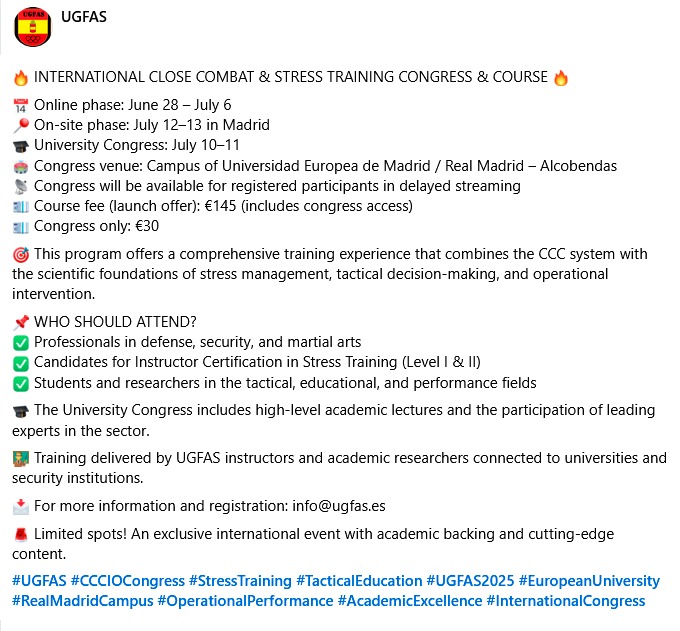 UGFAS (@ugfas_) on Twitter photo 🔥 CURSO Y CONGRESO INTERNACIONAL DE CCC & ENTRENAMIENTO EN ESTRÉS 🔥
📩 Más información y reservas en: info@ugfas.es
🔥 INTERNATIONAL CLOSE COMBAT & STRESS TRAINING CONGRESS & COURSE 🔥
📩 For more information and registration: info@ugfas.es 🔥 CURSO Y CONGRESO INTERNACIONAL DE CCC & ENTRENAMIENTO EN ESTRÉS 🔥
📩 Más información y reservas en: info@ugfas.es
🔥 INTERNATIONAL CLOSE COMBAT & STRESS TRAINING CONGRESS & COURSE 🔥
📩 For more information and registration: info@ugfas.es