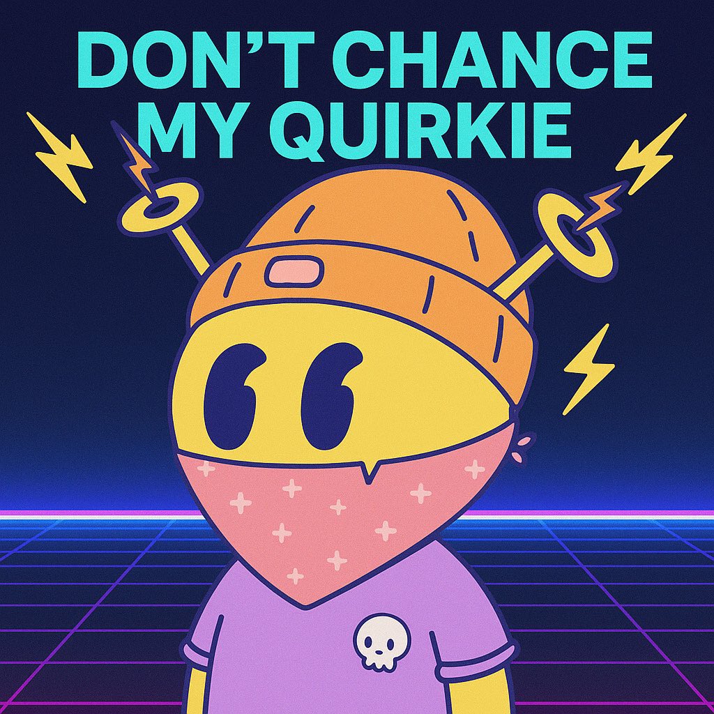 Rarity locked. Vibes unlocked.
Don’t chance my quirkie