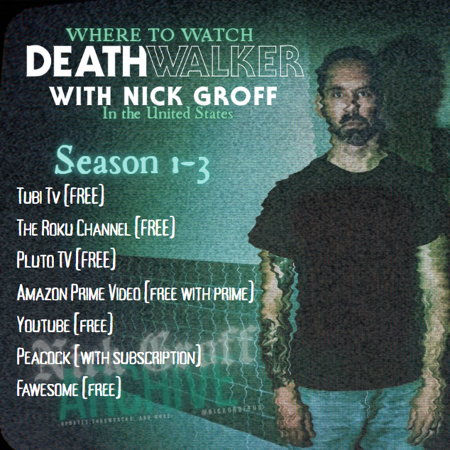 NickGroffHQ's tweet photo. The most FAQ is where can YOU watch @nickgroff_'s show #DeathWalker in the United States. As of May 2025, these are all the places you can experience Death Walker! I included the prices &amp; and all 4 seasons. Happy watching! #paranormaltv #nickgroff #deathwalker https://t.co/LE6XNohz0s