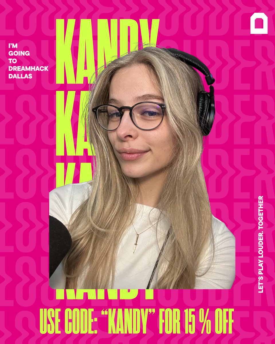 I'M GOING TO DREAMHACK DALLAS AS A CREATOR! 

See you there May 23-25th, You can use my code "kandy" for 15% tickets!