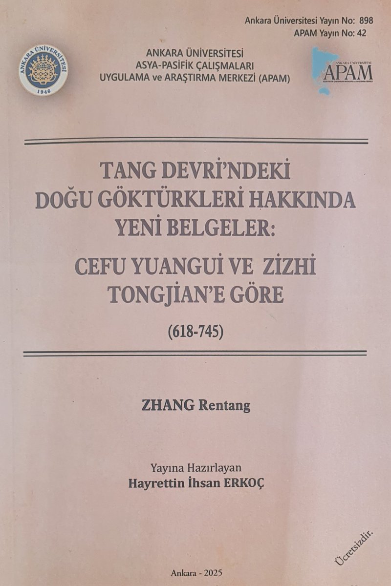 APAM ÇALIŞIYOR 🧿🇹🇷
TANG DEVRİ'NDEKİ DOĞU GÖKTÜRKLERİ HAKKINDA YENİ BELGELER: CEFU YUANGUİ VE ZİZHİ TONGJİAN'E GÖRE (618-745) başlıklı kitabımız yayımlanmıştır. Ücretsiz Erişim, kısa bir süre sonra APAM sayfasında.
#TÜRKASYA
#APAMÇALIŞIYOR