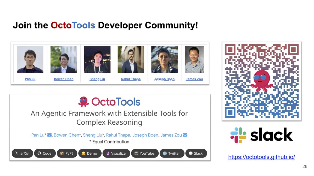 Pan Lu (@lupantech) on Twitter photo 🎉 Thrilled to share that OctoTools won the Best Paper Award at <a href="/knowledgenlp/">KnowledgeNLP Workshop @NAACL 2025</a> #NAACL! 🏆
OctoTools is a flexible, easy-to-use framework that equips LLMs with diverse tools for complex reasoning—just customize your agent by mixing modular “tool cards” like building with Lego 🧩 🎉 Thrilled to share that OctoTools won the Best Paper Award at <a href="/knowledgenlp/">KnowledgeNLP Workshop @NAACL 2025</a> #NAACL! 🏆
OctoTools is a flexible, easy-to-use framework that equips LLMs with diverse tools for complex reasoning—just customize your agent by mixing modular “tool cards” like building with Lego 🧩