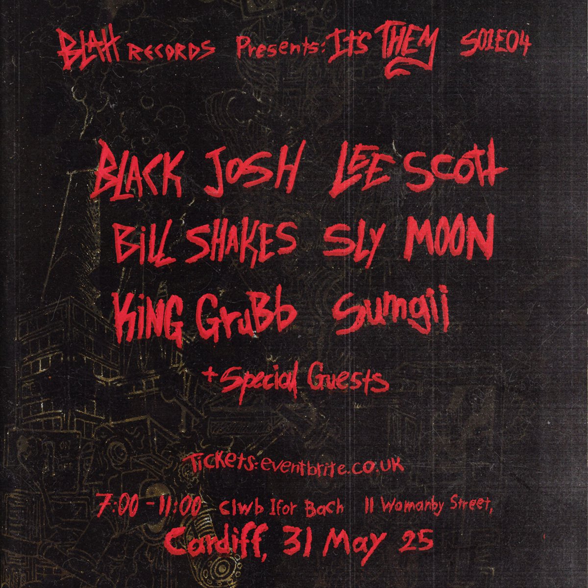 Black Josh, Lee Scott, Bill Shakes, Sly Moon &amp; Sumgii will be in Cardiff, 31st May… 

Tickets available now: eventbrite.co.uk/e/blah-records…