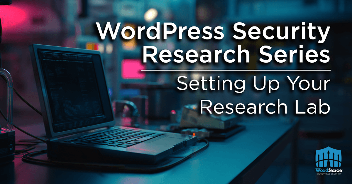 In this new guide we show you how to set up your research lab to conduct the most efficient and effective WordPress security research.

A solid lab environment is crucial to becoming an efficient WordPress vulnerability researcher. 

It’s not just about getting WordPress running