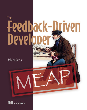 ManningBooks's tweet image. 📣Deal of the Day📣 May 5

SAVE 45% TODAY ONLY!

The Feedback-Driven Developer &amp;amp; selected titles: mng.bz/WrEx @codecapers

NEW MEAP! Build habits and processes to deliver quality applications quickly and consistently. #apps #feedback