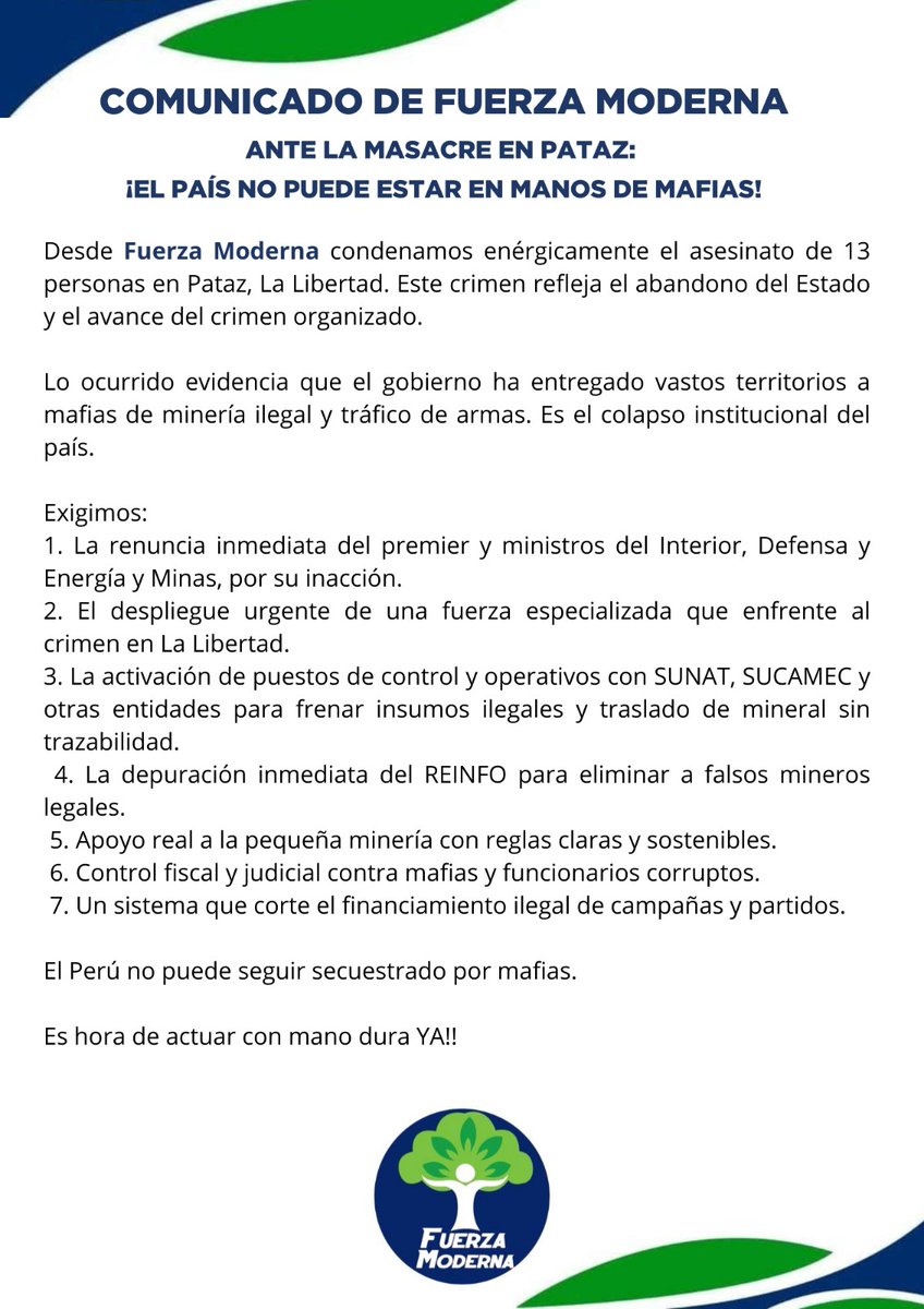 COMUNICADO DE FUERZA MODERNA 

Ante la masacre en Pataz: ¡El país no puede estar en manos de mafias!