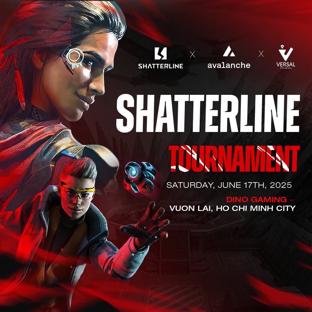 VersalStudios's tweet photo. 🔥 SHATTERLINE TOURNAMENT – AN EXPLOSIVE EVENT IN SAIGON! 🔥

An amazing opportunity to compete and showcase your FPS skills with the community is waiting for you!

📅 Time: 9:00 AM, Saturday, May 17, 2025
📍 Location: Dino Gaming – Vuon Lai, Ho Chi Minh City
🏆 Total Prize Pool: $200
💥 Register now at: https://t.co/KNUcG8iXny

🎯 SHATTERLINE – The ultimate FPS game blending tactics, speed, and precision – is coming to Ho Chi Minh City in a one-of-a-kind, action-packed tournament!

👥 Sponsored by: @Avalanche_vn 
🌐 Co-organized by: Versal Studios

👉 Register now – Gear up, compete, and earn your spot on the leaderboard!

#ShatterlineTournament #AvalancheVietnam #VersalStudios #VersalEsports #FPSCommunity #DinoGaming #FPSVietNam