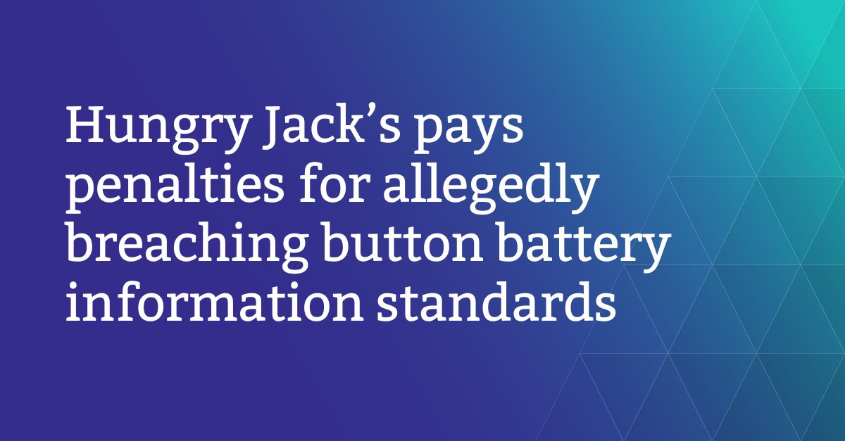 Hungry Jack’s Pty Ltd has paid penalties totalling $150,240 after the ACCC issued it with eight infringement notices for alleged breaches of the Australian Consumer Law by failing to comply with the mandatory button battery information standard. accc.gov.au/media-release/…