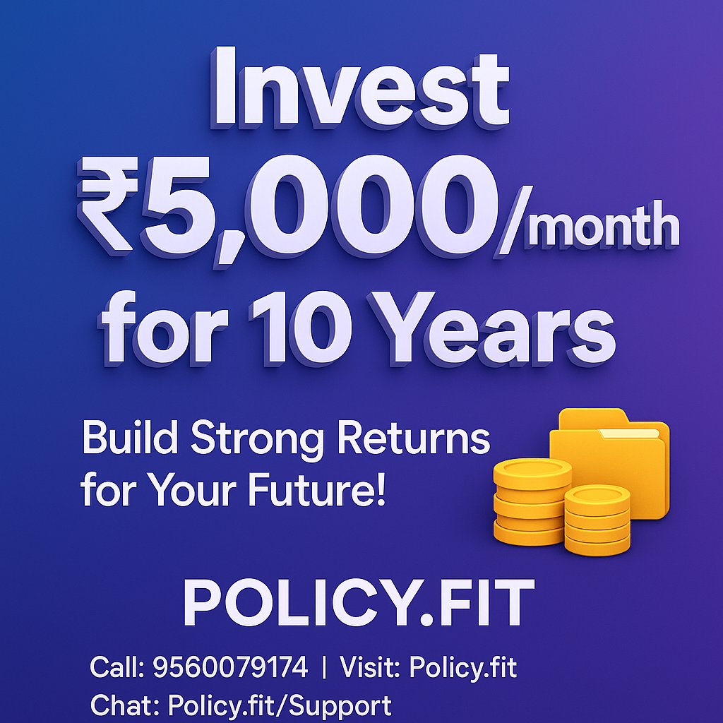 PolicyFit's tweet photo. Invest just ₹5,000/month for 10 years & build strong returns for your future!
Start today with expert support.
Call: 9560079174
Chat: https://t.co/XhVZlsOWJL
#invest #investment #savingplans #investmentplans #sharemarket #news #india #sharemarketindia #investmentinindia #sensex