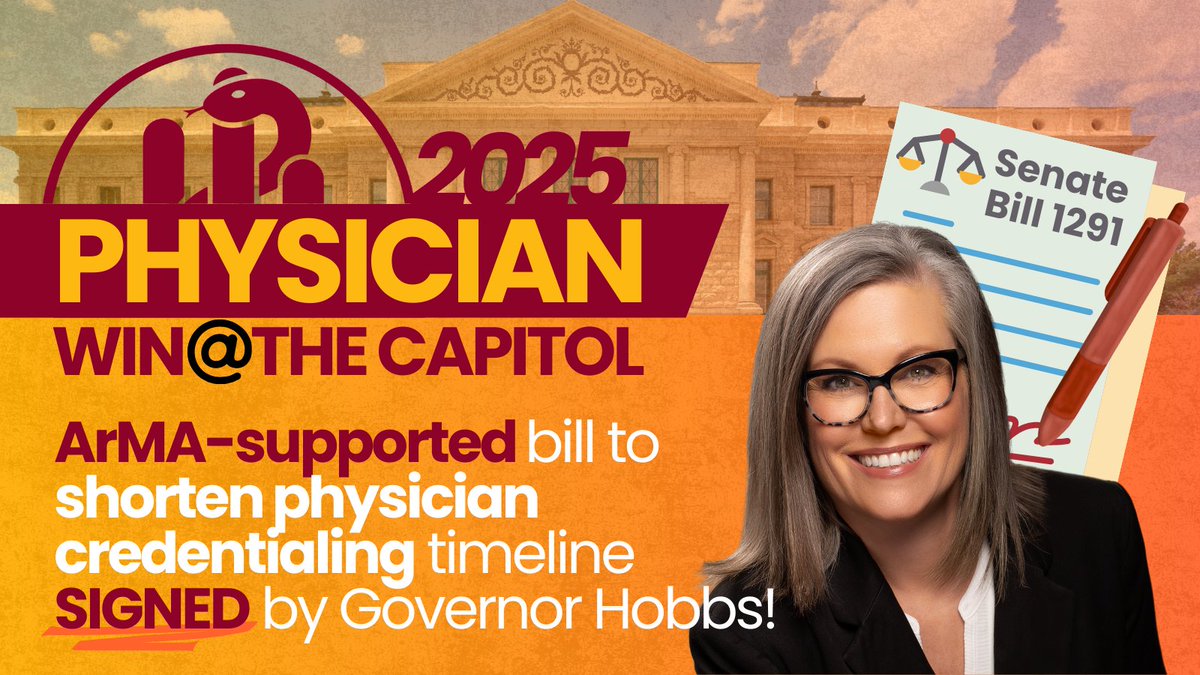 PHYSICIAN VICTORY! <a href="/GovernorHobbs/">Governor Katie Hobbs</a> signed Senate Bill 1291 to shorten the physician credentialing timeline from 100 days to 60 days. #SB1291 also allows for retroactive billing for services provided during the credentialing period.

Alongside the <a href="/azhospitalassn/">AzHHA</a>, ArMA celebrates