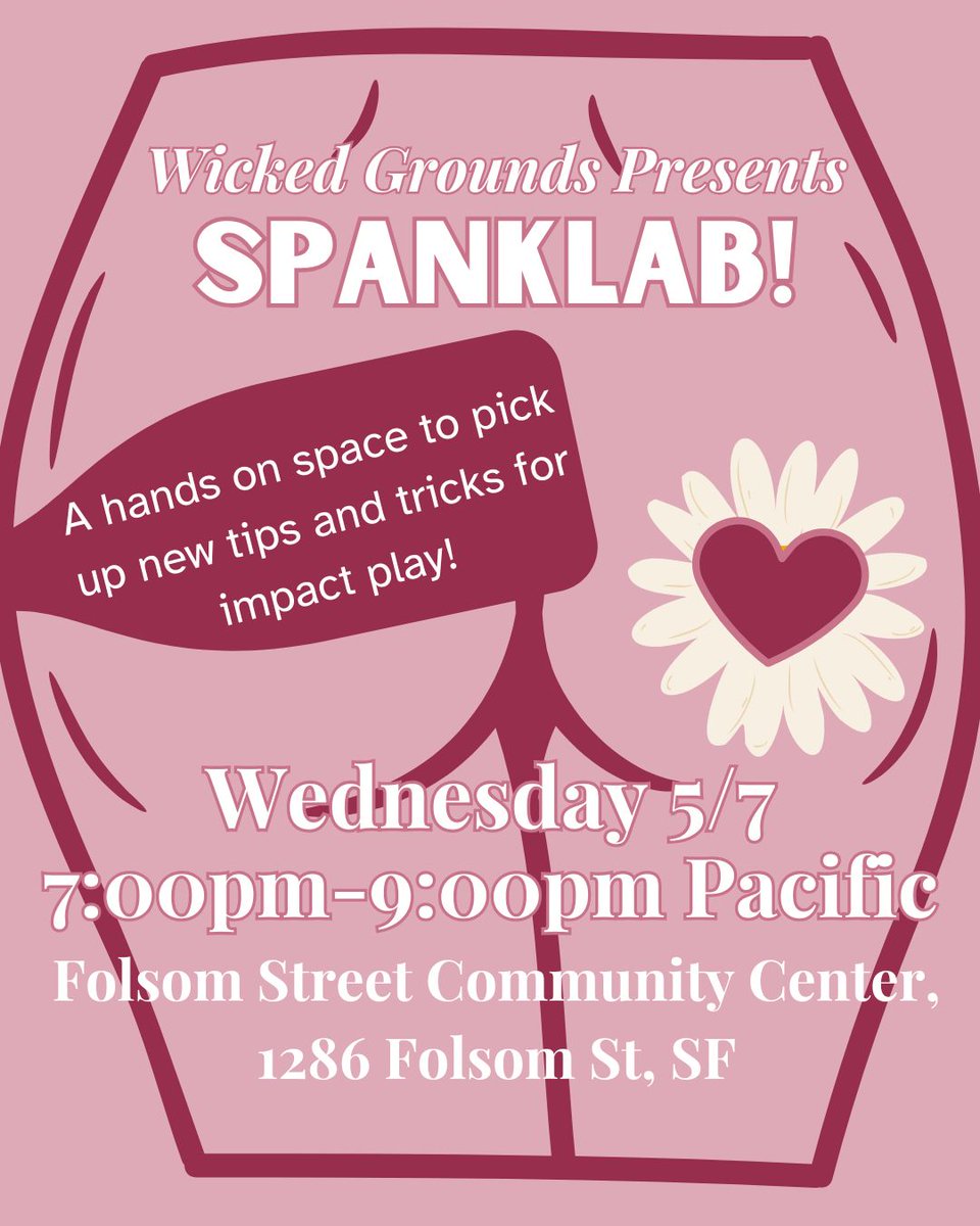 Join us this Wednesday at 7 PM in SF for SpankLab! Build community connections while learning skills from each other in a lighthearted, low-pressure space, Folsom Street Community Center, 1286 Folsom Street at 9th. Get tickets here: forbiddentickets.com/events/wicked-…