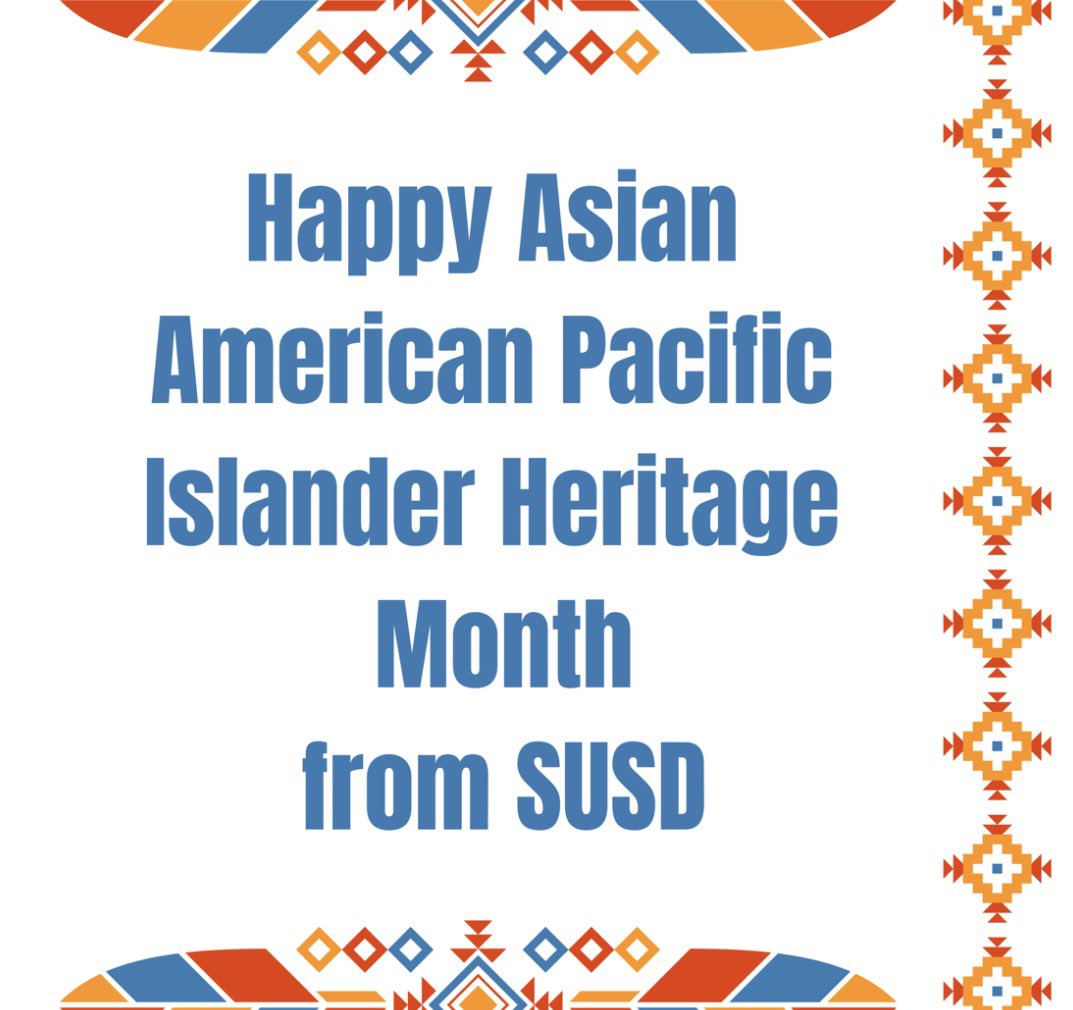 Celebrating AAPI Month!

#SUSD 
#Proud2bSUSD
#Stockton 
#OnwardSUSD