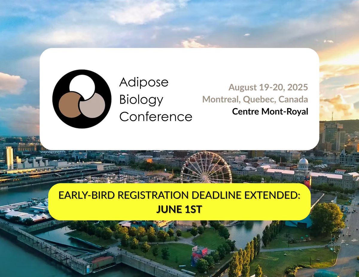 Adipose Biology Conference (@adiposebiology) on Twitter photo Thanks to the AMAZING interest and registrations, we are able to EXTEND EARLY BIRD to June 1st!
#AdiposeBiology Conference Montreal, Aug 19 & 20th, 2025.
Go to: adiposebiology.com to secure your spot TODAY! #ABC2025
<a href="/SableSys/">Sable Systems International 🐭🐀🧝🏼♀️</a> <a href="/kazaklab/">Lawrence Kazak</a> <a href="/beaudrj/">Jacqueline Beaudry</a> <a href="/sung4400/">Hoon-Ki Sung Lab</a> Thanks to the AMAZING interest and registrations, we are able to EXTEND EARLY BIRD to June 1st!
#AdiposeBiology Conference Montreal, Aug 19 & 20th, 2025.
Go to: adiposebiology.com to secure your spot TODAY! #ABC2025
<a href="/SableSys/">Sable Systems International 🐭🐀🧝🏼♀️</a> <a href="/kazaklab/">Lawrence Kazak</a> <a href="/beaudrj/">Jacqueline Beaudry</a> <a href="/sung4400/">Hoon-Ki Sung Lab</a>
