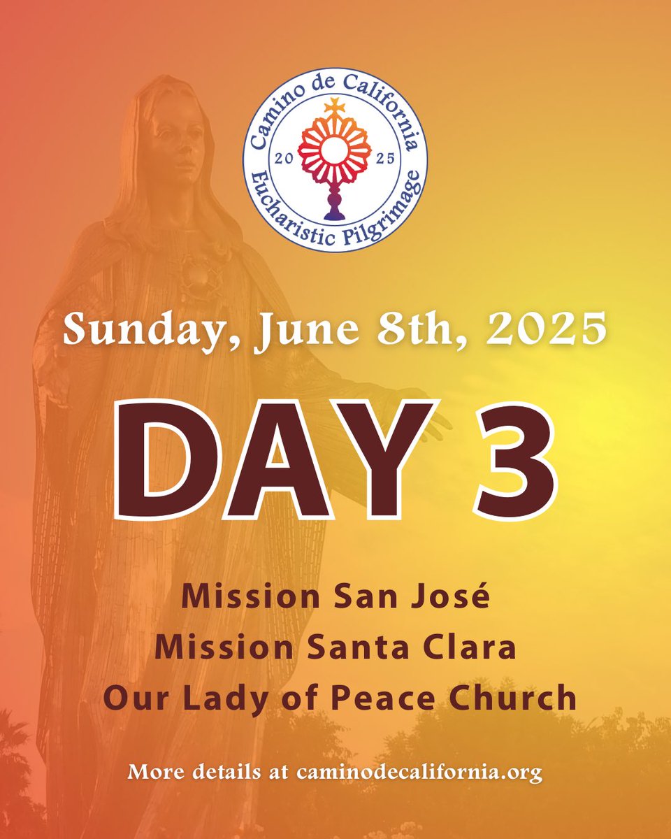 CAMINOdeCA2025's tweet photo. On Pentecost Sunday, join our BIG Eucharistic Procession from Mission Santa Clara to Our Lady of Peace Church as part of Day 3 of the Camino de California Eucharistic Pilgrimage! 🔔 Come Holy Spirit Come! 🔥 https://t.co/MQlhmg7gNB