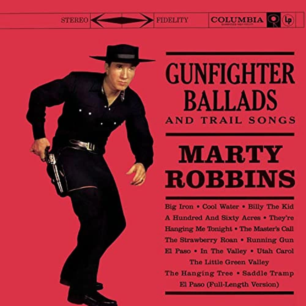 Marty Robbins - Gunfighter Ballads and Trail Songs (1959)