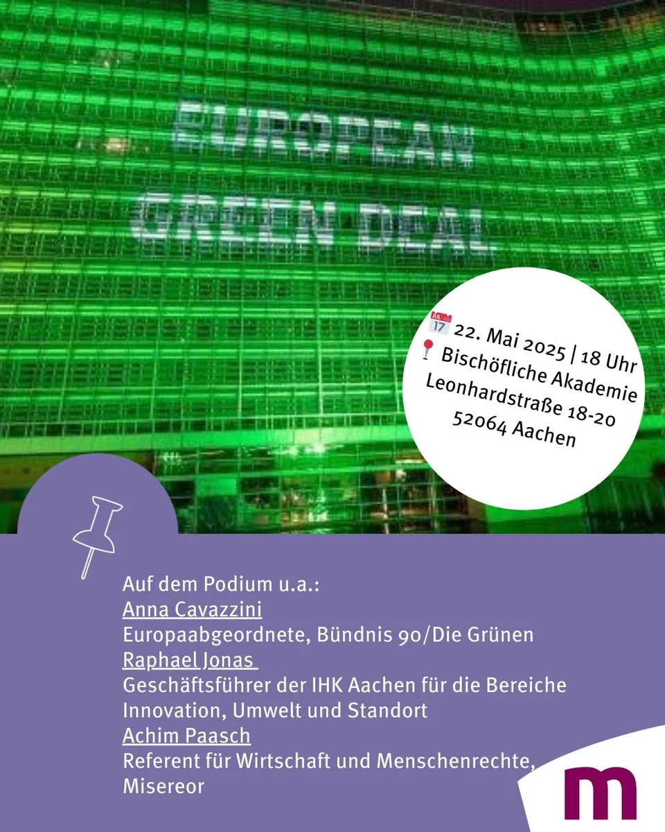 📅 Save the Date: 22. Mai 2025 📍 BAK Aachen | 18 Uhr Einladung zur Podiumsdiskussion in #Aachen mit Stimmen aus Politik, Wissenschaft & Zivilgesellschaft.  Green Deal & Wettbewerbsfähigkeit – Widerspruch oder Chance? #EUGreenDeal #CSDDD #LkSG #NoOmnibus
@anna_cavazzini @Armin_Paasch 
