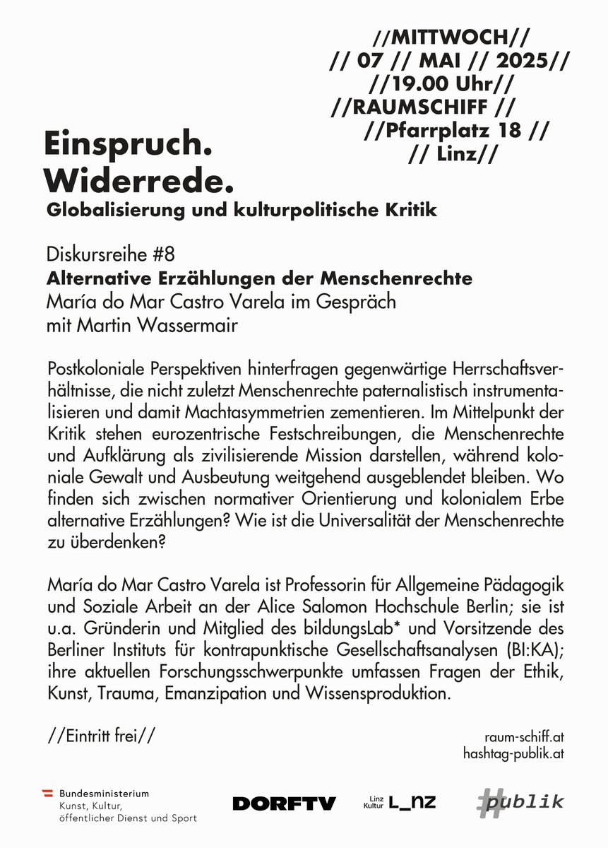 María do Mar Castro Varela ist Vorsitzende des Berliner Instituts für  kontrapunktische Gesellschaftsanalysen. Morgen diskutiert sie  alternative Erzählungen der #Menschenrechte im Linzer #Raumschiff - Mittwoch, 7. Mai, 19.00 Uhr.