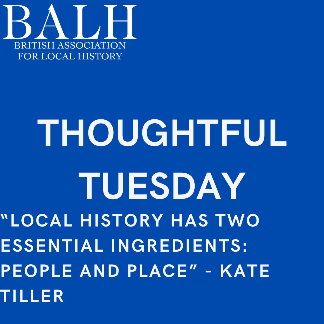 This Thoughtful Tuesday, we want you to consider the words of Kate Tiller: ‘Local history has two essential ingredients – people and place’. 
 
#WeAreLocalHistory #LocalHistoryForAll #FamilyHistory #HistoryTips #LocalHistory #ResearchTools