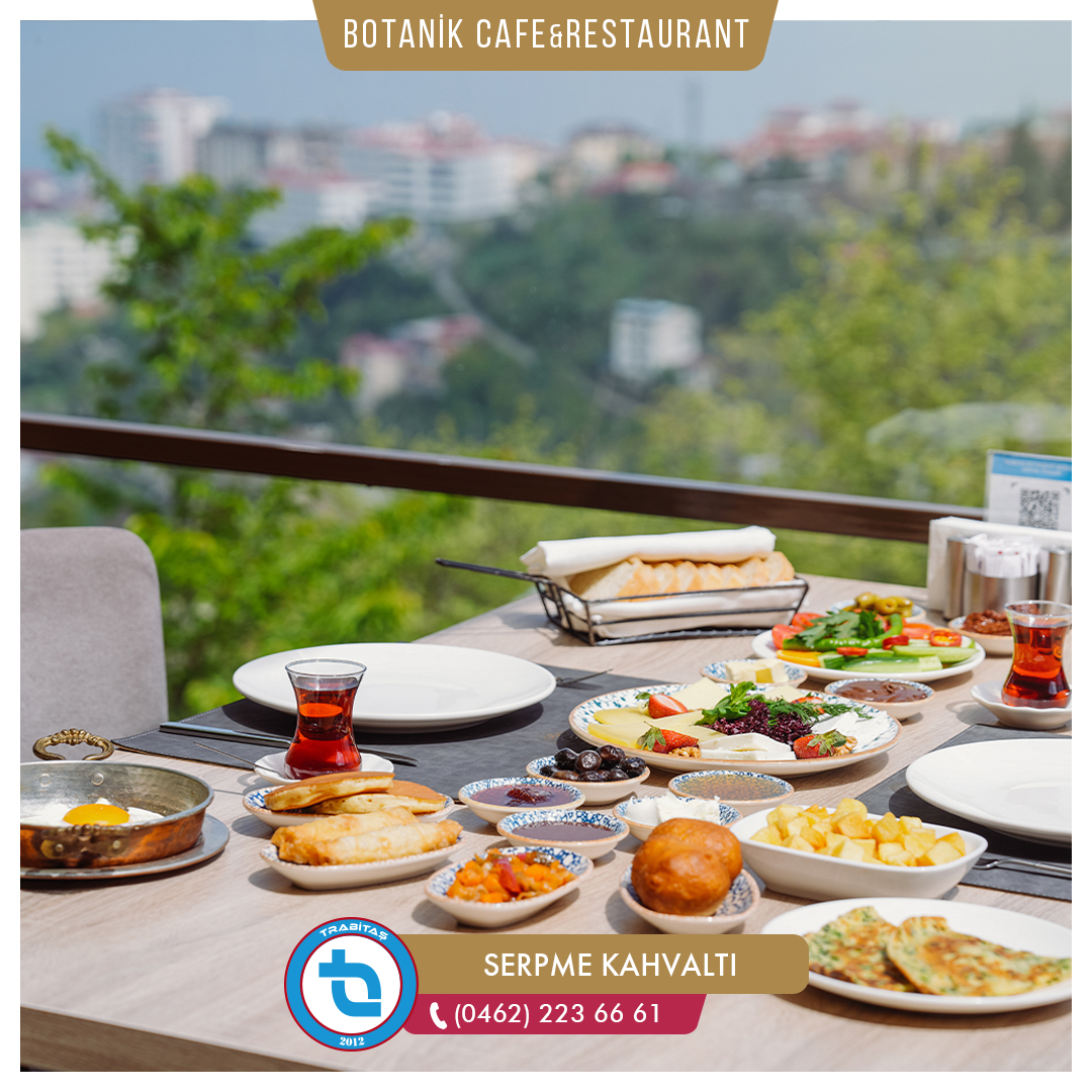 📍 Botanik Cafe&amp;Restaurant 
🍽️ Serpme Kahvaltı 
📞 (0462) 223 66 61

<a href="/TrabzonBelTr/">Trabzon Büyükşehir Belediyesi</a>
