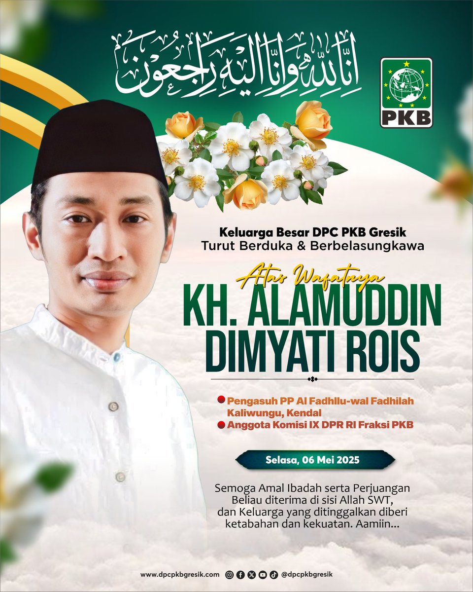dpcpkbgresik's tweet image. Innaa lillahi wa Innaa Ilaihi Roji&apos;un
Keluarga Partai Kebangkitan Bangsa berduka atas wafatnya :
 KH. Alamuddin Dimyati Rois
(Pengasuh PP Al Fadhlu wal Fadillah Kaliwungu Kendal - Anggota Fraksi PKB DPR RI )
Pada Hari Selasa, 6 Mei 2025

Lahu Al Fatihah....

#PKBBerduka #GusImin
