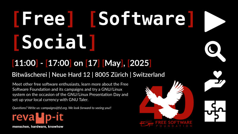 fsf's tweet image. #LibreLocal meetup in Switzerland: meet other #freeSofware enthusiasts, learn more about the #FSF and its campaigns and try a #GNULinux system on the occassion of the GNULinux Presentation Day and set up your local currency with #GNU #Taler.