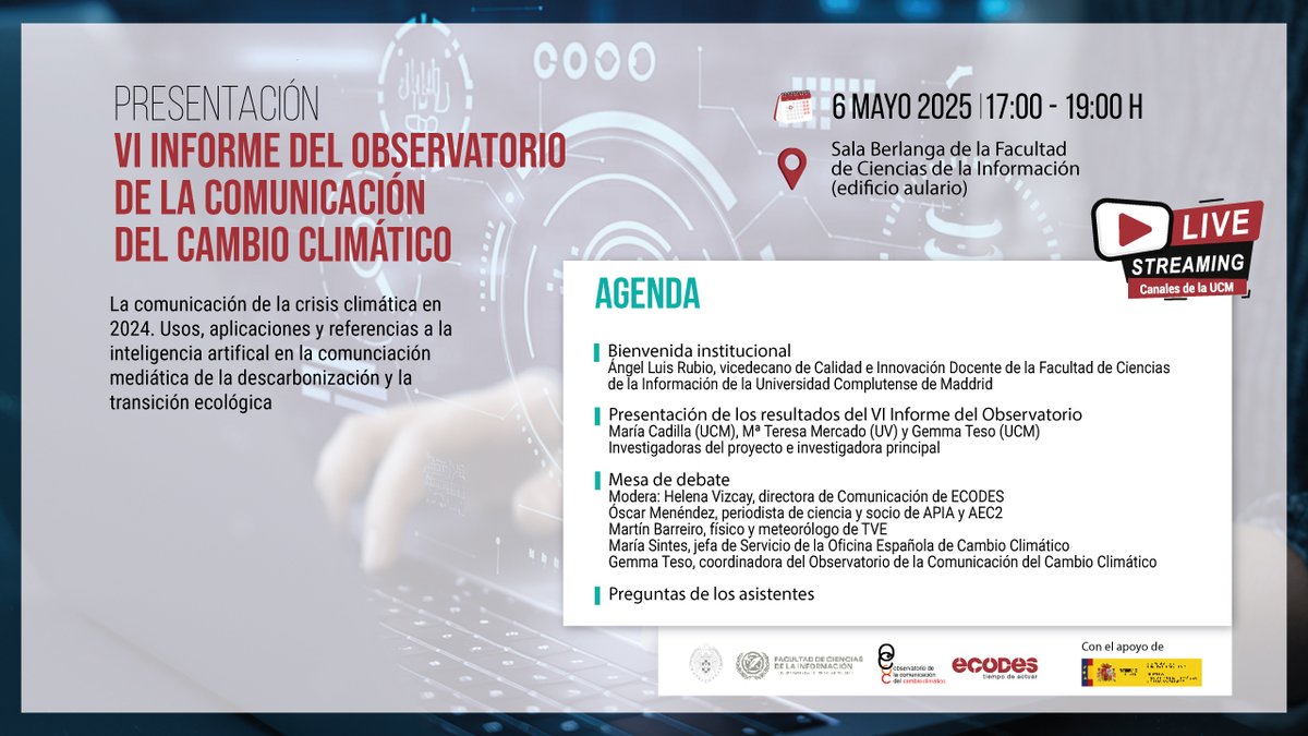 📢 ¡Hoy presentamos el VI informe del Observatorio de Comunicación del Cambio Climático (ECODES-UCM)!

🕔 17:00 – 19:00 h 
📌Sala Berlanga <a href="/UCMccinf/">Facultad Ciencias Información</a> 

¡Inscríbete!: goo.su/kINxsg

Puedes seguirlo online 👉youtube.com/@ucomplutensem…