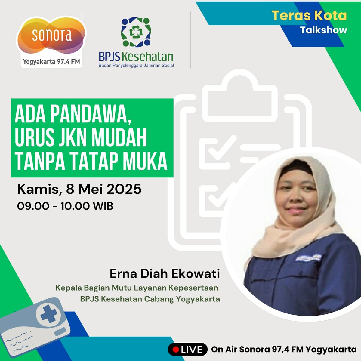 Dengarkan Teras Kota, Talkshow bersama BPJS Kesehatan Cabang Yogyakarta dengan tema Ada Pandawa, Urus JKN Mudah Tanpa Tatap Muka. Rabu, 7 Mei 2025. 09.00-10.00 WIB.
